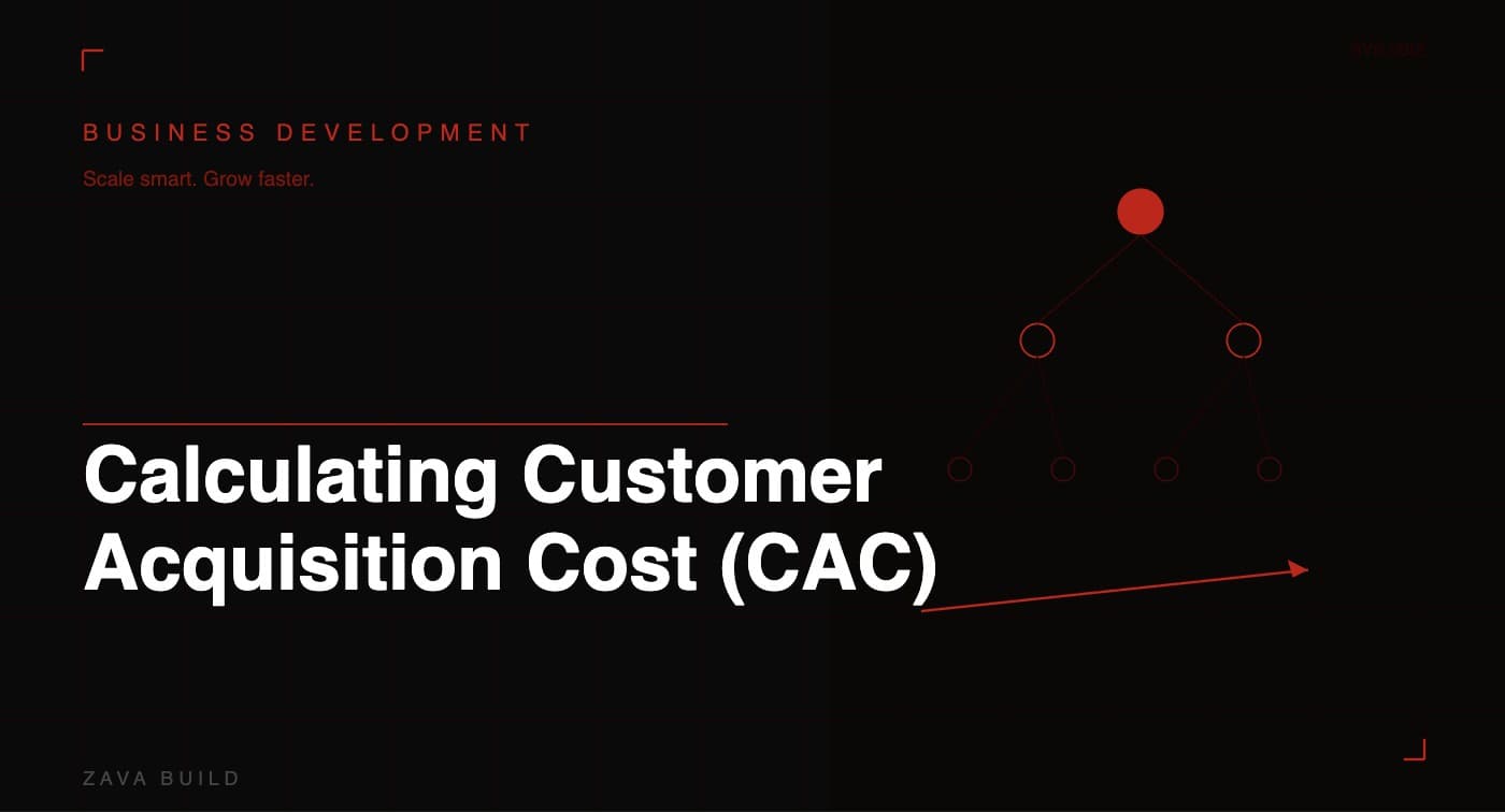 Calculating Customer Acquisition Cost (CAC) | Zava Build Middlesbrough