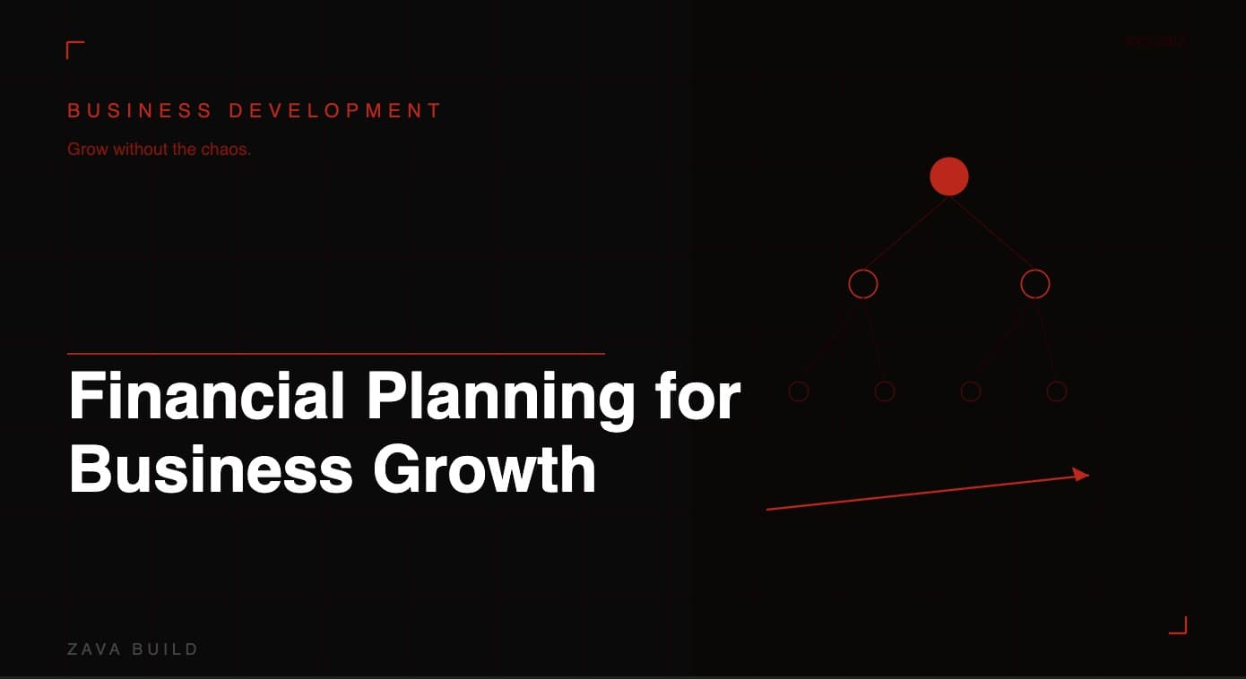 Financial Planning for Business Growth | Zava Build Middlesbrough
