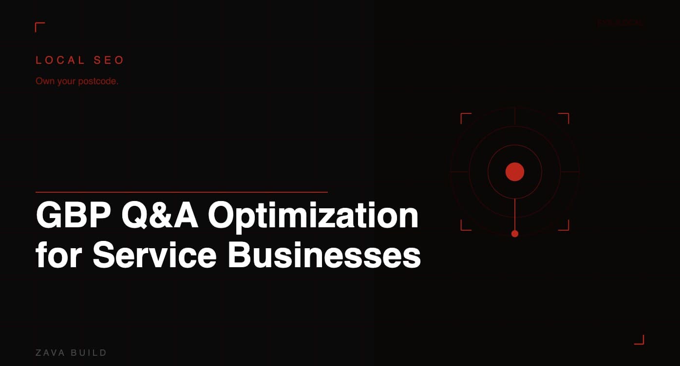 GBP Q&A Optimization for Service Businesses | Zava Build Middlesbrough