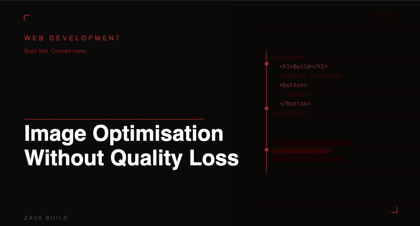 Image Optimisation Without Quality Loss | Zava Build Middlesbrough