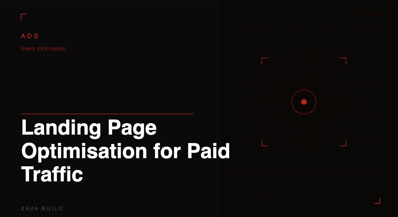 Landing Page Optimisation for Paid Traffic | Zava Build Middlesbrough