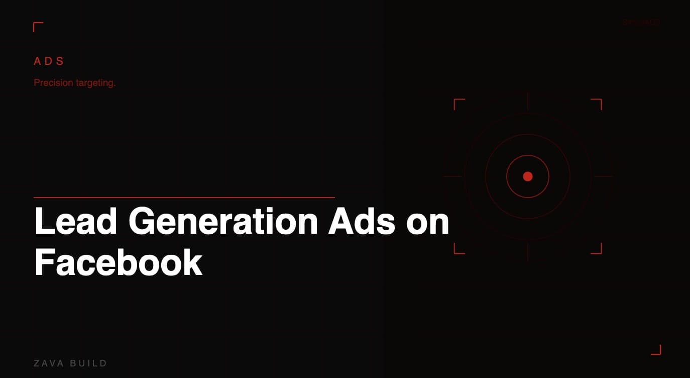 Lead Generation Ads on Facebook | Zava Build Middlesbrough