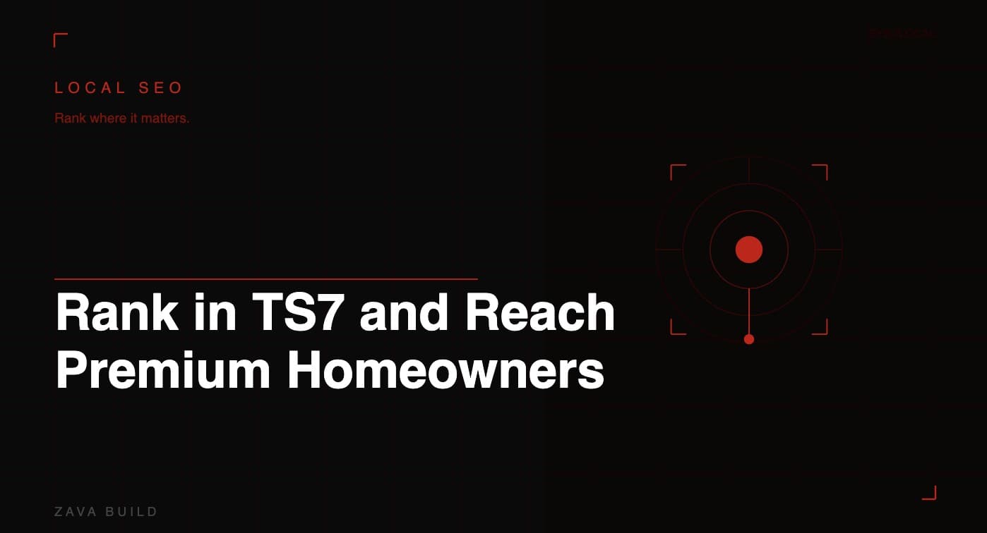 Local SEO for Businesses in Nunthorpe, Middlesbrough: Rank in TS7 and Reach Premium Homeowners | Zava Build, Middlesbrough