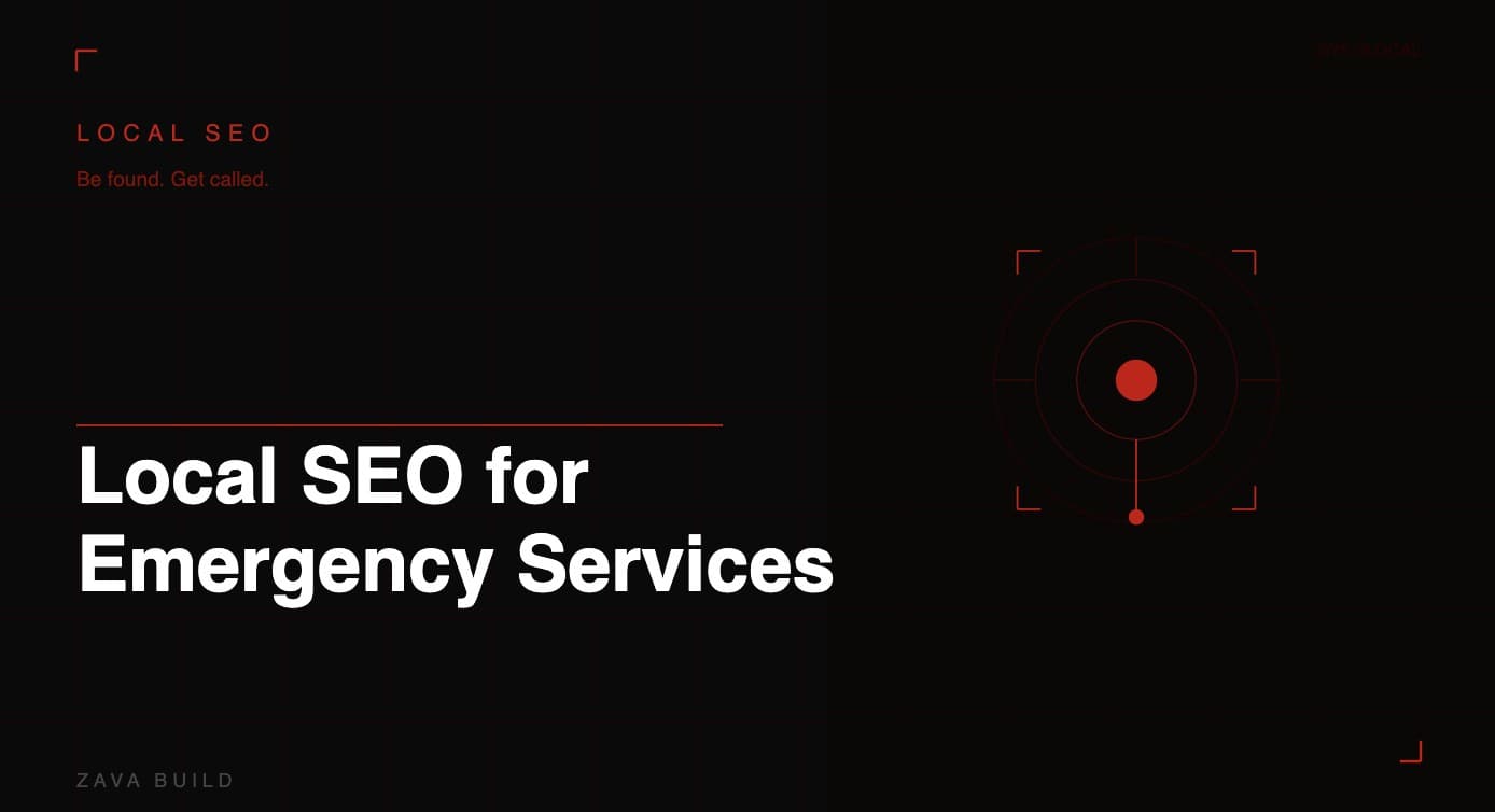 Local SEO for Emergency Services | Zava Build Middlesbrough