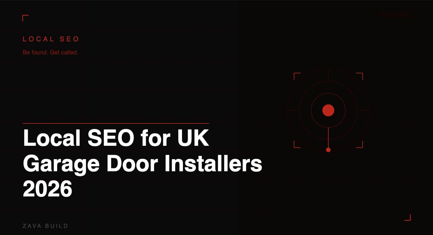 Local SEO for UK Garage Door Installers 2026 | Zava Build Middlesbrough