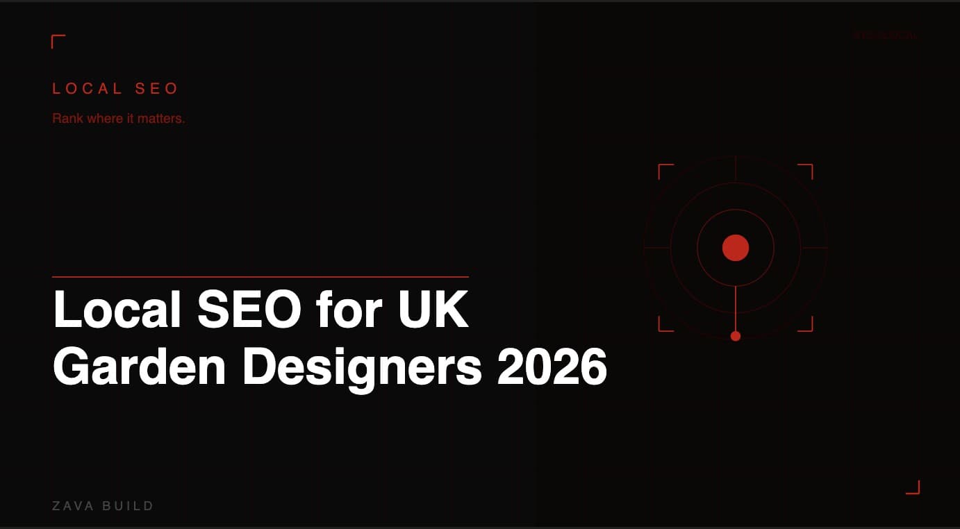Local SEO for UK Garden Designers 2026 | Zava Build Middlesbrough