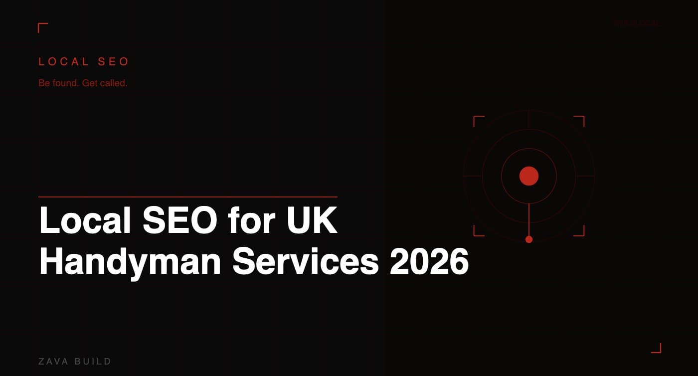 Local SEO for UK Handyman Services 2026 | Zava Build Middlesbrough