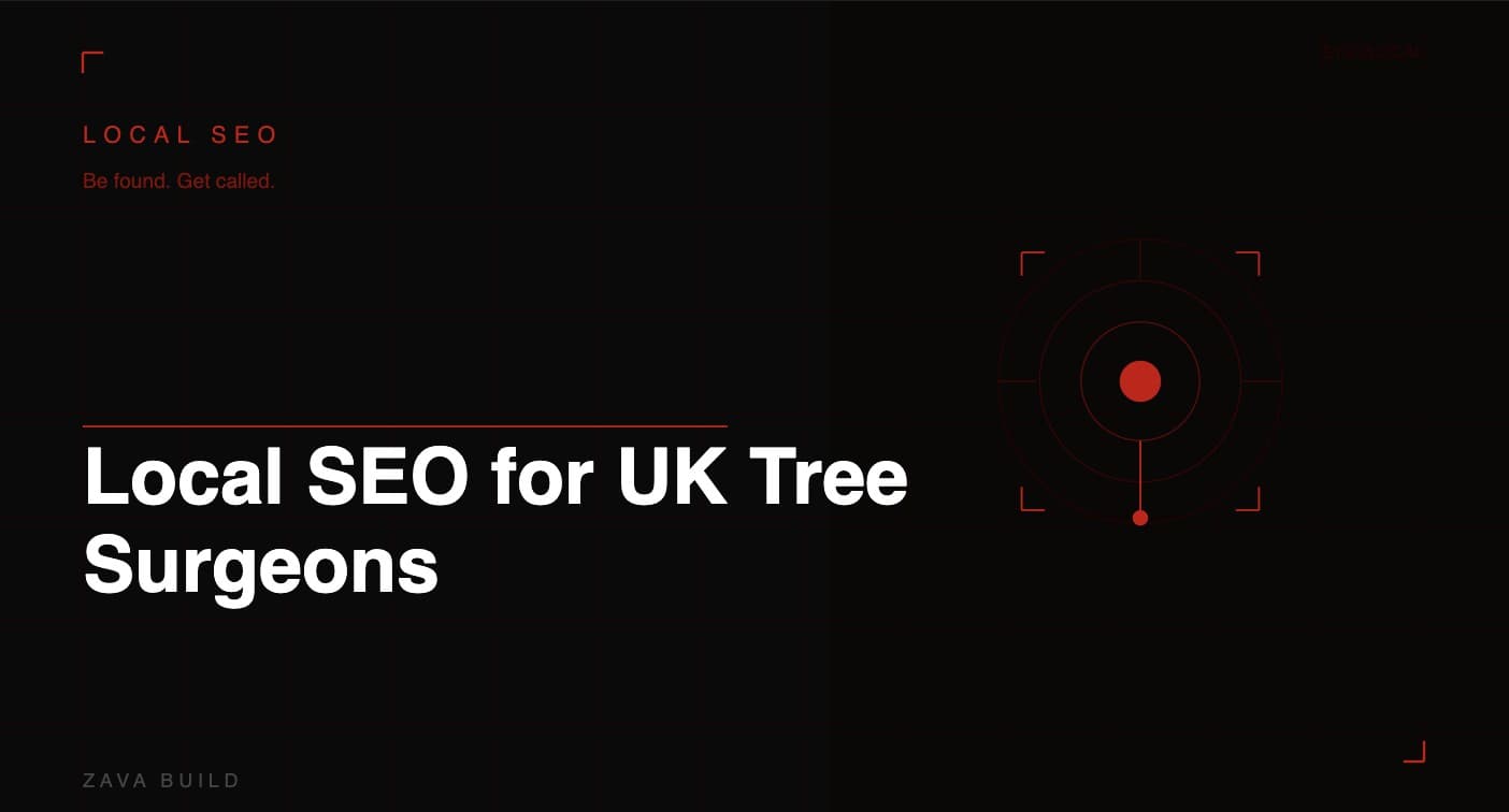 Local SEO for UK Tree Surgeons | Zava Build Middlesbrough