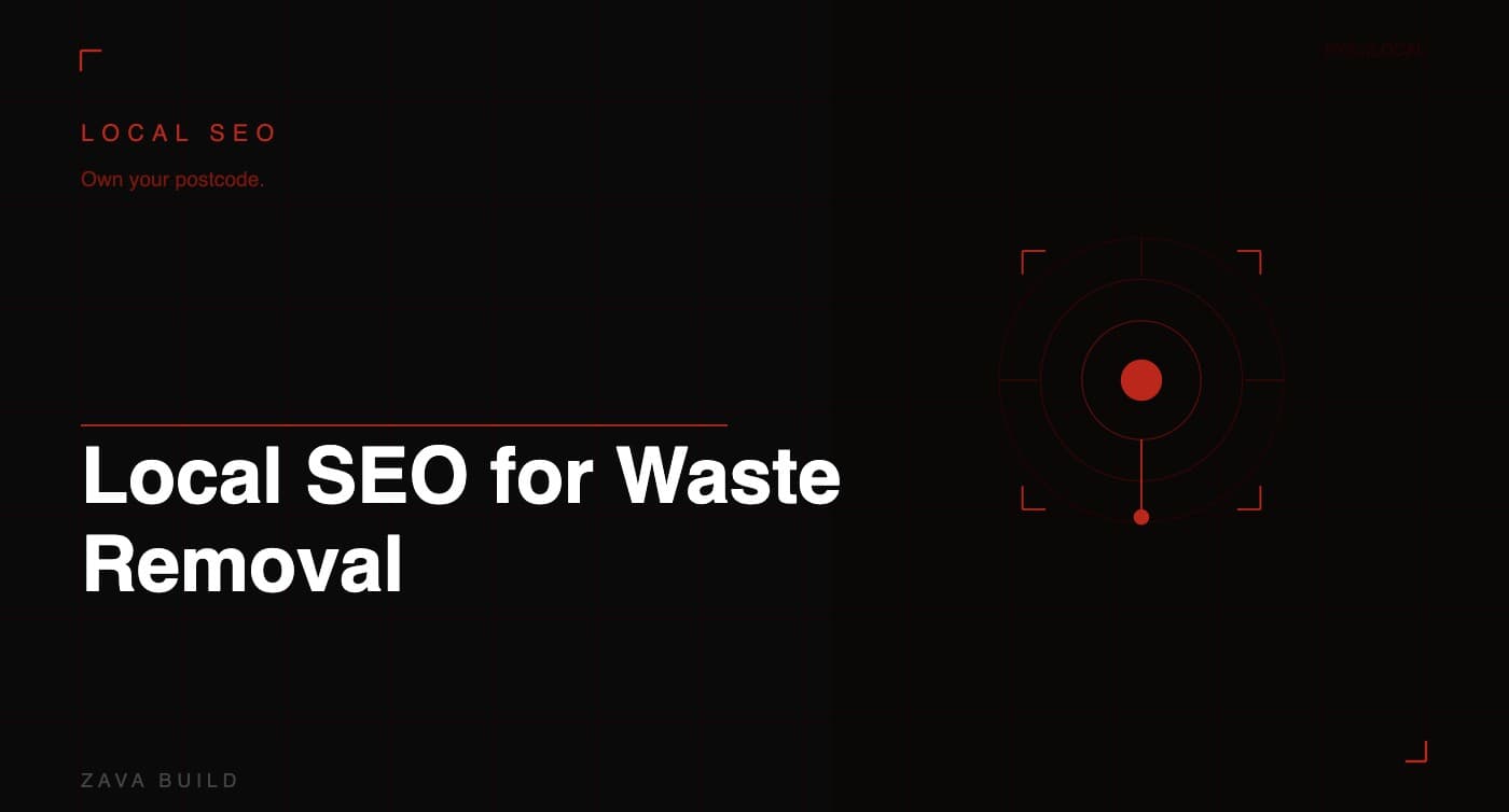 Local SEO for Waste Removal | Zava Build Middlesbrough