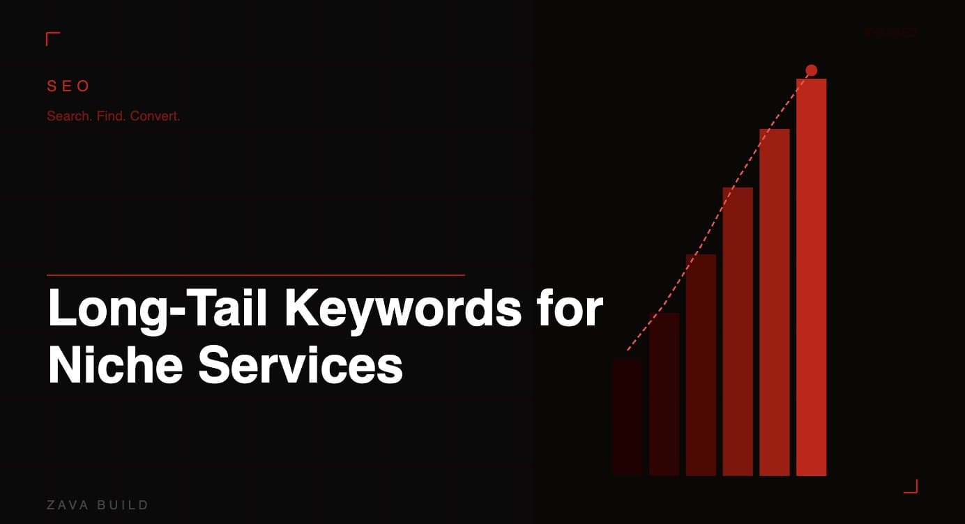 Long-Tail Keywords for Niche Services | Zava Build Middlesbrough
