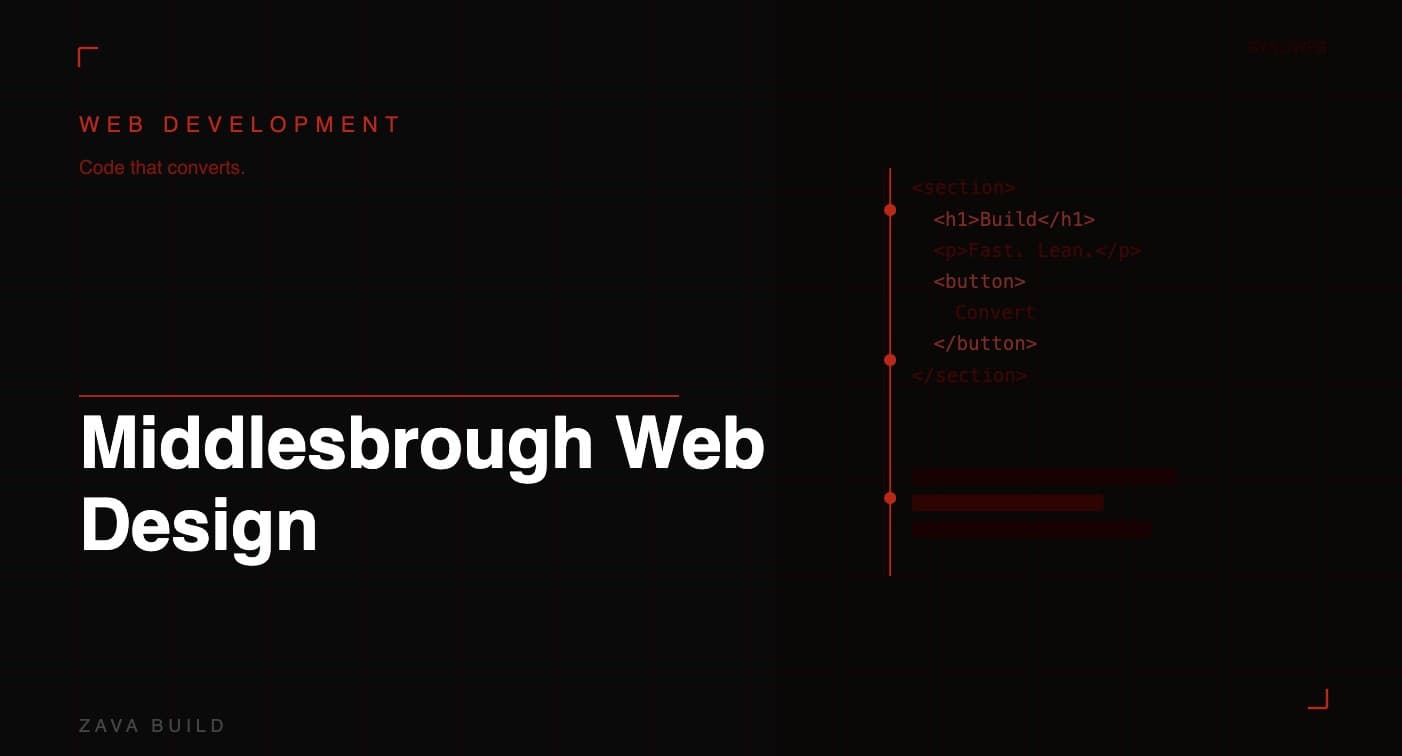 Middlesbrough Web Design | Zava Build Middlesbrough