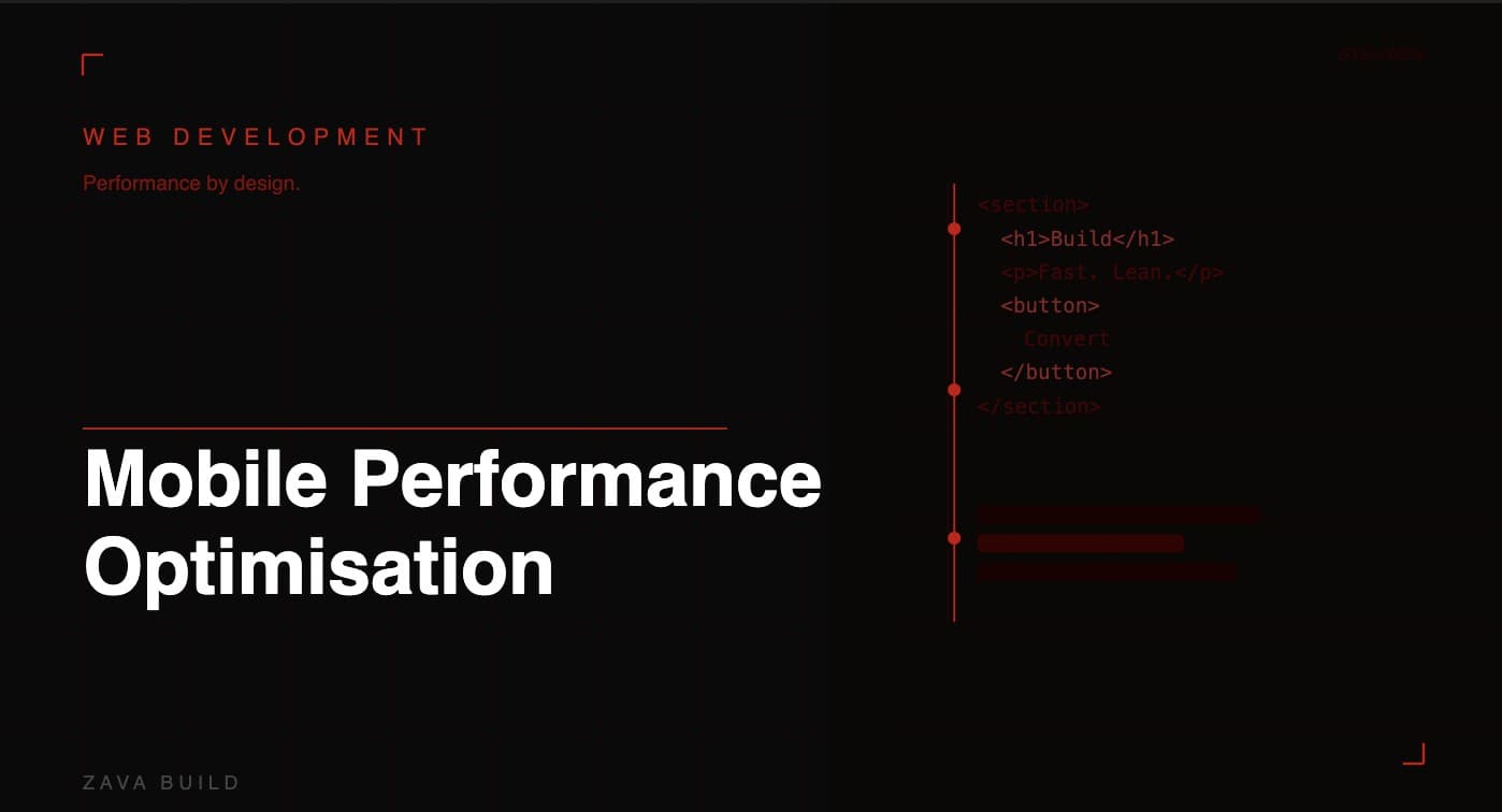 Mobile Performance Optimisation | Zava Build Middlesbrough