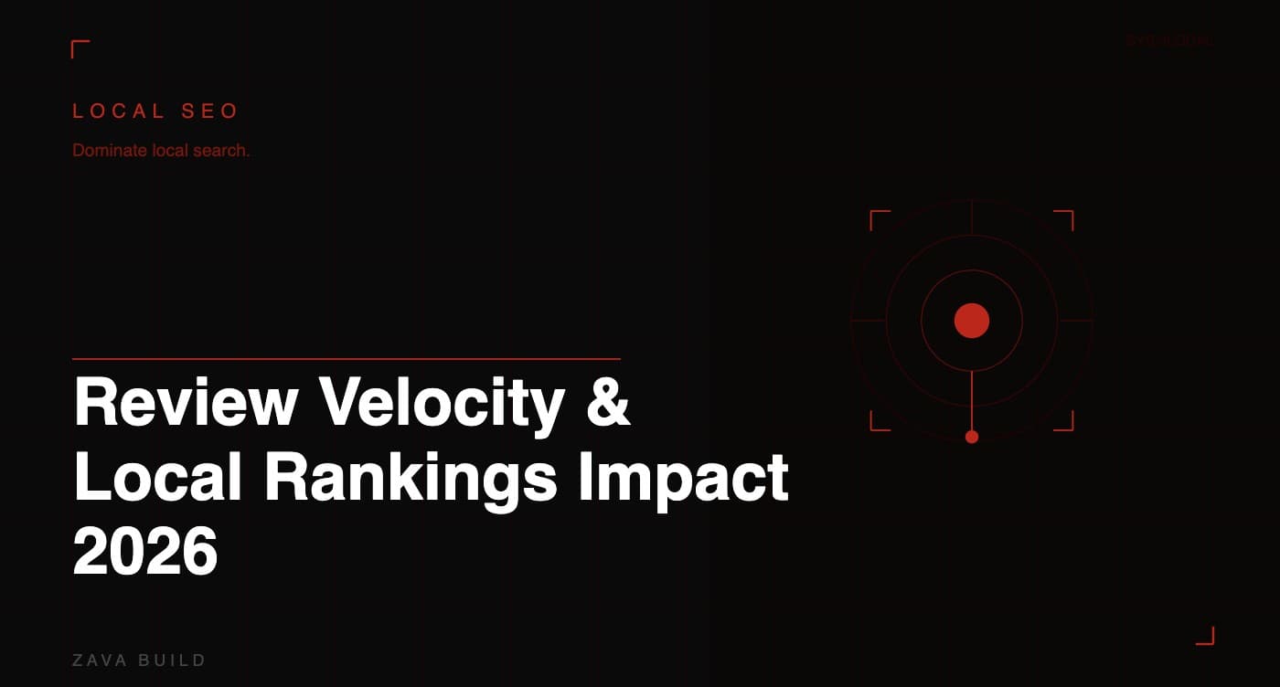 Review Velocity and Local Rankings Impact 2026 | Zava Build Middlesbrough