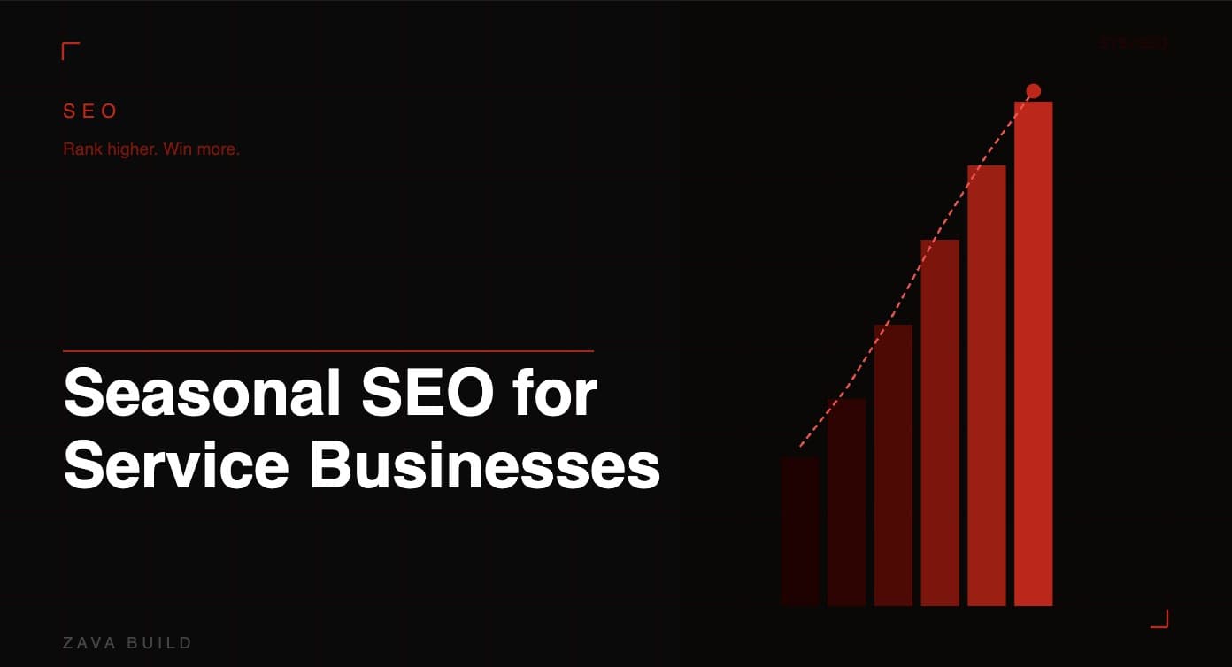 Seasonal SEO for Service Businesses | Zava Build Middlesbrough