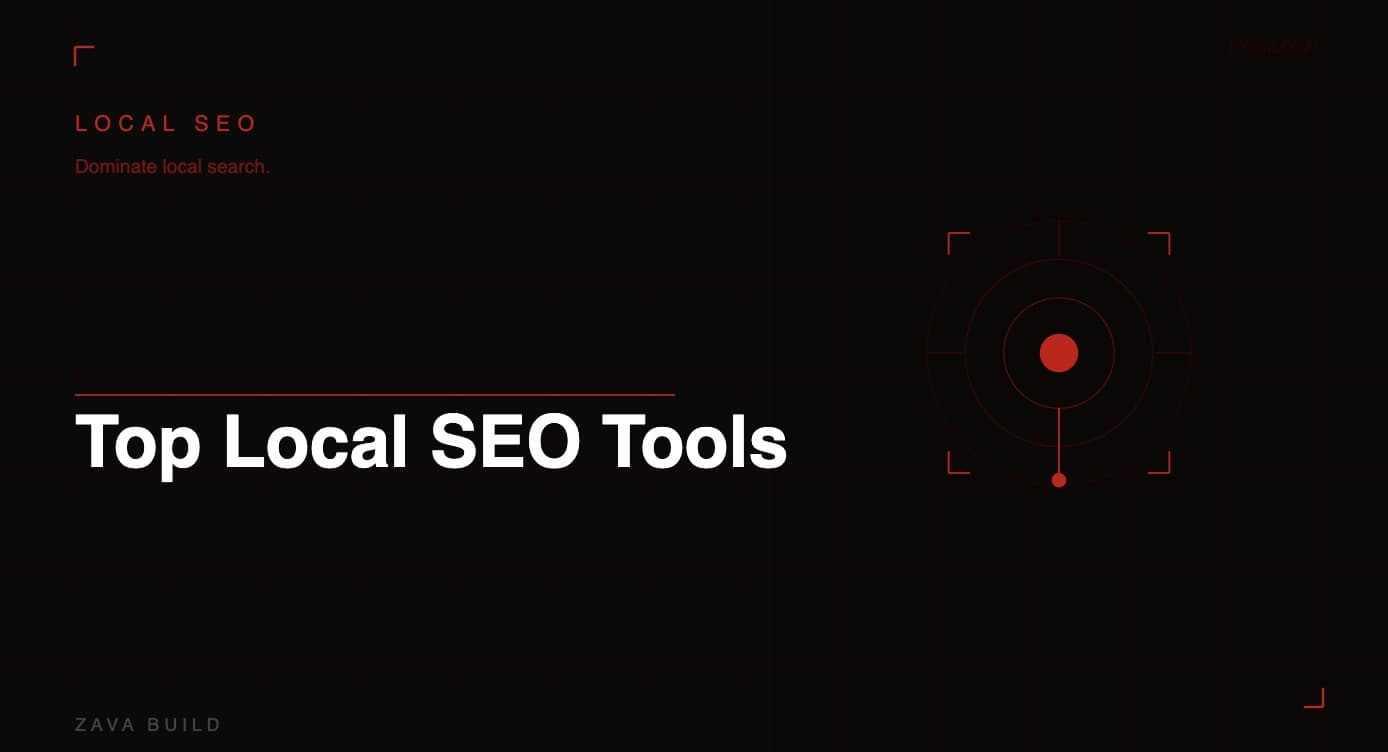 Top Local SEO Tools | Zava Build Middlesbrough